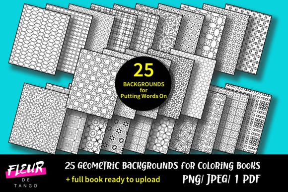 25 Geometric Backgrounds for Coloring: A Versatile Tool for Creative and Professional Projects